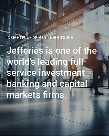 Jefferies is one of the world’s leading full-service investment banking and capital markets firms